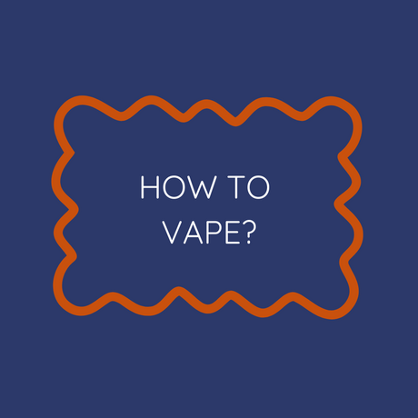 How to Vape?
